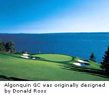 Algonquin Golf Club was originally designed by Donald Ross